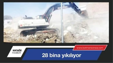 Batman'da 28 bina yıkılıyor