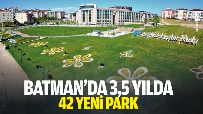 Batman&rsquo;da 3,5 yılda 42 yeni park