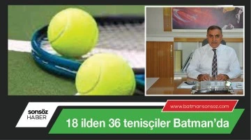 Batman&rsquo;a 36 tenis&ccedil;i geliyor 