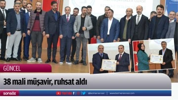 Batman'da 38 mali m&uuml;şavir, ruhsat aldı
