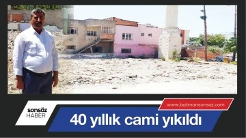 Batman'da 40 yıllık cami yıkıldı