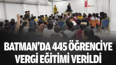Batman&rsquo;da 445 &ouml;ğrenciye vergi eğitimi verildi