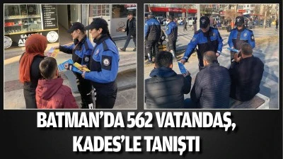 Batman&rsquo;da 562 vatandaş, KADES&rsquo;le tanıştı