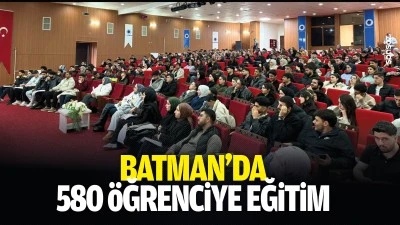 Batman&rsquo;da 580 &ouml;ğrenciye eğitim
