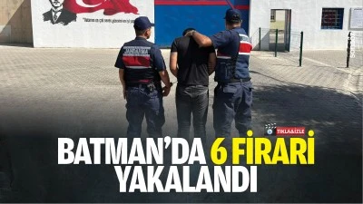 Batman&rsquo;da 6 firari yakalandı