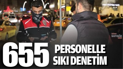 Batman'da 655 personelle sıkı denetim