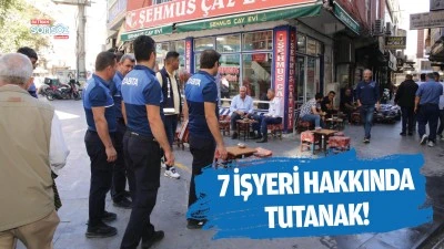 Batman'da 7 işyeri hakkında tutanak!