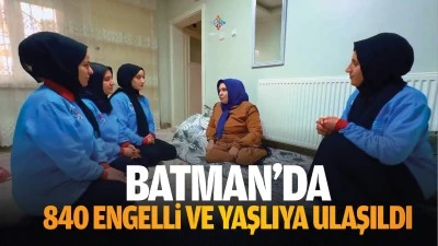 Batman&rsquo;da 840 engelli ve yaşlıya ulaşıldı