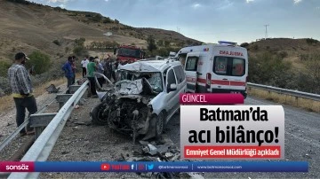Batman&rsquo;da acı bil&acirc;n&ccedil;o!
