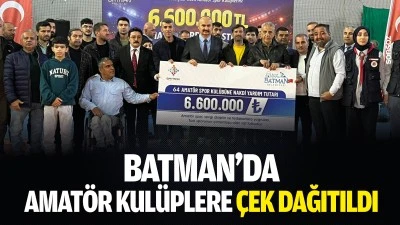 Batman&rsquo;da amat&ouml;r kul&uuml;plere &ccedil;ek dağıtıldı
