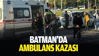 Batman&rsquo;da ambulans kazası