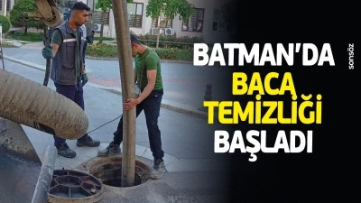 Batman&rsquo;da baca temizliği başladı