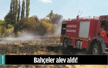 BATMAN'DA BAH&Ccedil;ELER ALEV ALDI!