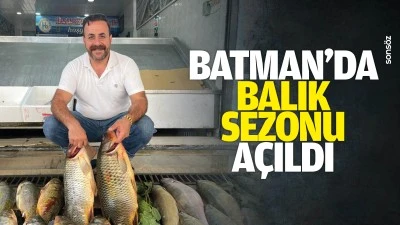 Batman&rsquo;da balık sezonu a&ccedil;ıldı