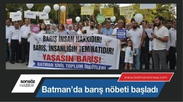 Batman&rsquo;da barış n&ouml;beti başladı