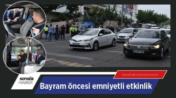 Batman&rsquo;da bayram &ouml;ncesi emniyetli etkinlik