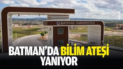 Batman&rsquo;da bilim ateşi yanıyor