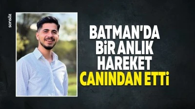Batman&rsquo;da bir anlık hareket canından etti