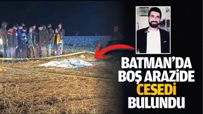 Batman&rsquo;da boş arazide cesedi bulundu
