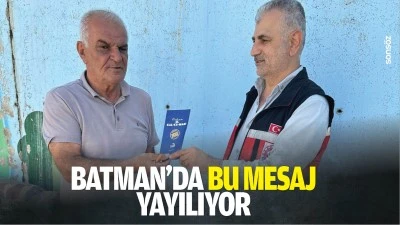 Batman&rsquo;da bu mesaj yayılıyor
