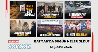 BATMAN`DA BUG&Uuml;N NELER OLDU?