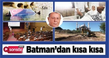 Batman'da bug&uuml;n neler oldu?