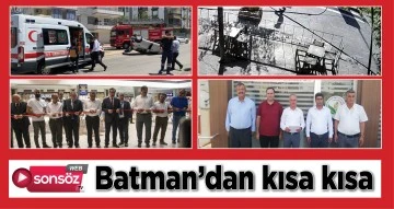 BATMAN'DA BUG&Uuml;N NELER OLDU?