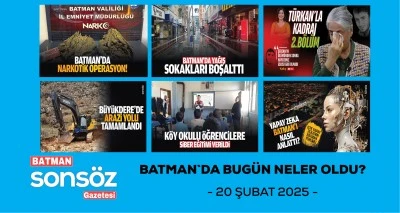 BATMAN`DA BUG&Uuml;N NELER OLDU?