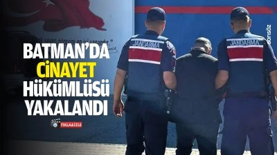 Batman&rsquo;da cinayet h&uuml;k&uuml;ml&uuml;s&uuml; yakalandı