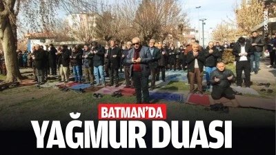 Batman'da dualar yağmur i&ccedil;in&hellip;