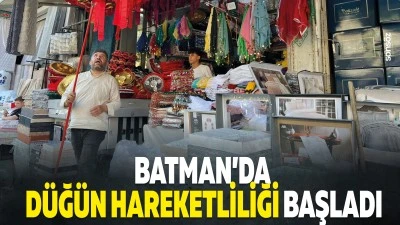 Batman&rsquo;da d&uuml;ğ&uuml;n hareketliliği başladı