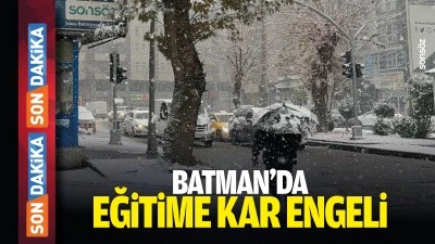 Batman&rsquo;da eğitime kar engeli