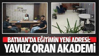 Batman&rsquo;da eğitimin yeni adresi: Yavuz Oran Akademi