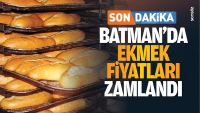 Batman&rsquo;da ekmek fiyatları zamlandı