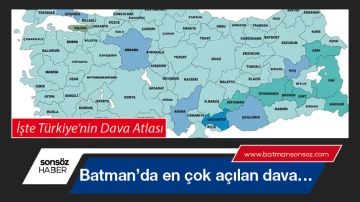 Batman&rsquo;da en &ccedil;ok a&ccedil;ılan dava&hellip;