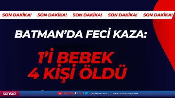 Batman&rsquo;da feci kaza: 4 &Ouml;l&uuml;