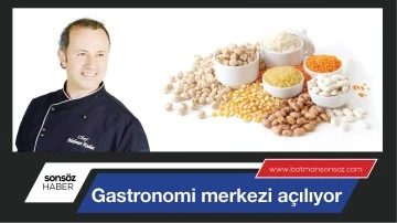 BATMAN&rsquo;DA GASTRONOMİ MERKEZİ A&Ccedil;ILIYOR