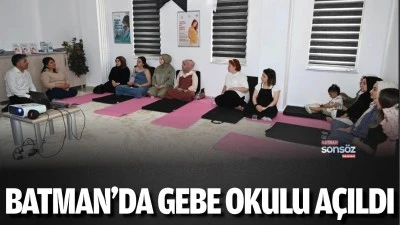 Batman&rsquo;da gebe okulu a&ccedil;ıldı
