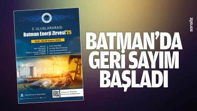 Batman&rsquo;da geri sayım başladı