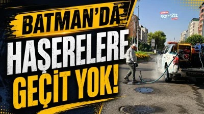 Batman&rsquo;da haşerelere ge&ccedil;it yok!