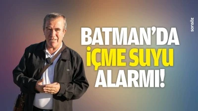 Batman&rsquo;da i&ccedil;me suyu alarmı!