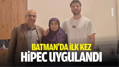 Batman&rsquo;da ilk kez HİPEC uygulandı