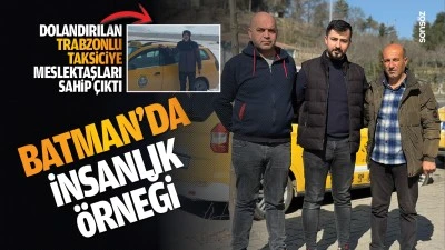 Batman&rsquo;da insanlık &ouml;rneği