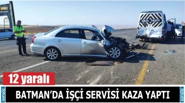 Batman&rsquo;da iş&ccedil;i servisi kaza yaptı