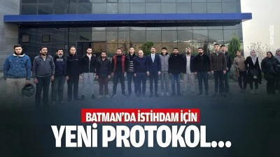 Batman'da istihdam i&ccedil;in yeni protokol&hellip;