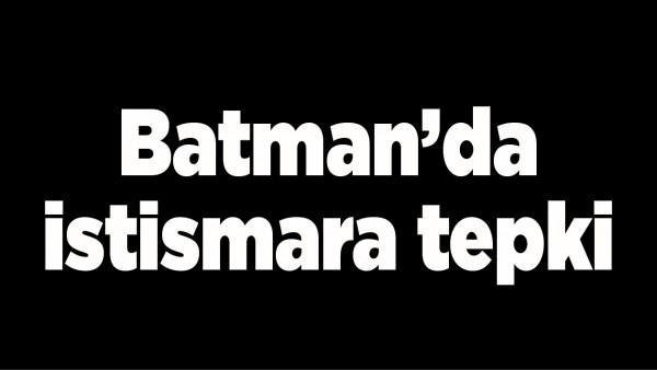 Batman&rsquo;da istismara tepki