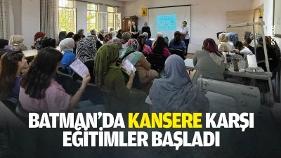 Batman&rsquo;da kansere karşı eğitimler başladı