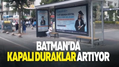 Batman&rsquo;da kapalı duraklar artıyor