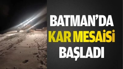 Batman&rsquo;da kar mesaisi başladı