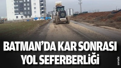 Batman&rsquo;da kar sonrası yol seferberliği